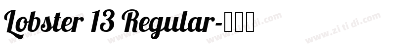 Lobster 13 Regular字体转换